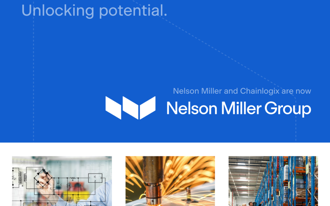 Nelson Miller and Chainlogix are now Nelson Miller Group!